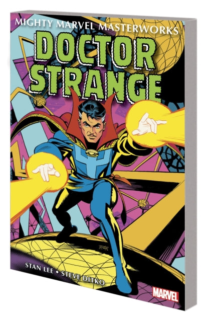 Book cover of: Mighty Marvel Masterworks: Doctor Strange Vol. 2: The Eternity War. By: Stan Lee