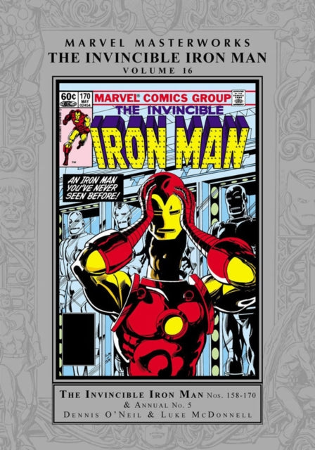 Book cover of: Marvel Masterworks: The Invincible Iron Man Vol. 16. By: Dennis O'Neil