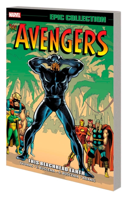 Book cover of: Avengers Epic Collection: This Beachhead Earth. By: Roy Thomas