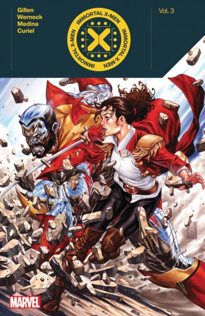Book cover of: Immortal X-Men by Kieron Gillen Vol. 3. By: Kieron Gillen