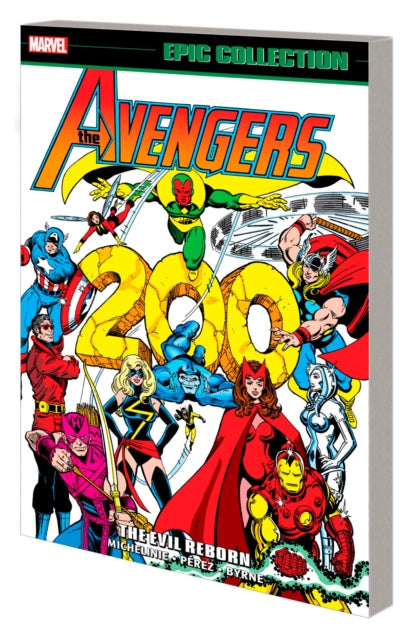 Book cover of: Avengers Epic Collection: The Evil Reborn. By: David Michelinie