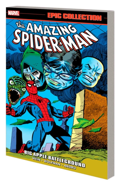 Book cover of: Amazing Spider-Man Epic Collection: Big Apple Battleground. By: Len Wein
