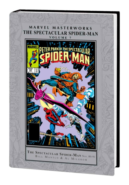 Book cover of: Marvel Masterworks: The Spectacular Spider-Man Vol. 7. By: Bill Mantlo