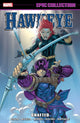 Book cover of: Hawkeye Epic Collection: Shafted. By: Chuck Dixon