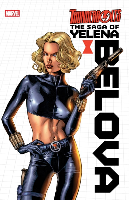 Book cover of: Thunderbolts: The Saga of Yelena Belova. By: Devin Grayson