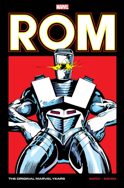 Book cover of: Rom: The Original Marvel Years Omnibus Vol. 2. By: Bill Mantlo