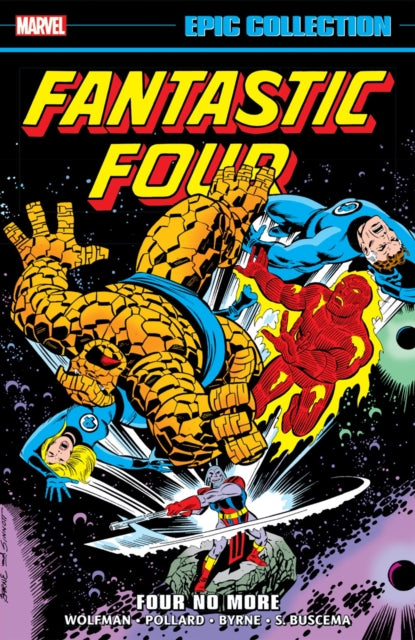 Book cover of: Fantastic Four Epic Collection: Four No More. By: Marv Wolfman