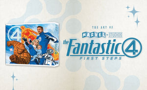 Marvel Studios' The Fantastic Four: First Steps - The Art Of The Movie