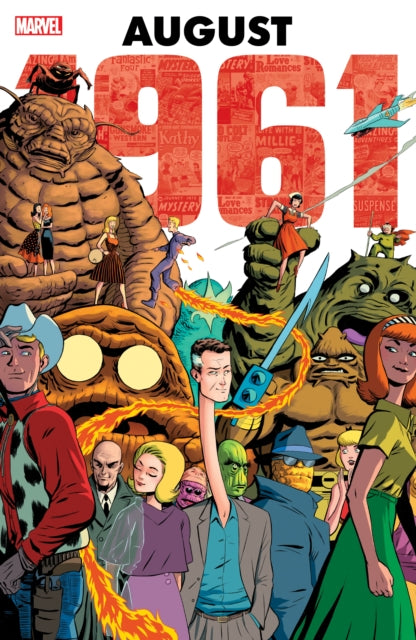 Book cover of: Marvel: August 1961. By: Stan Lee