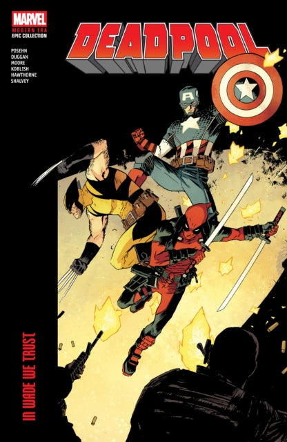 Book cover of: Deadpool Modern Era Epic Collection: In Wade We Trust. By: Gerry Duggan