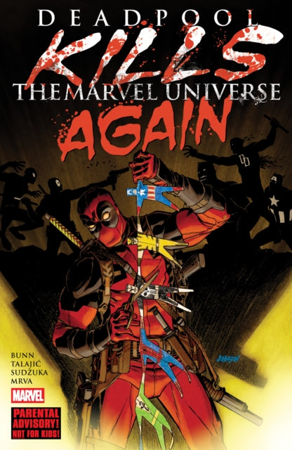 Deadpool Kills The Marvel Universe Again (New Printing)