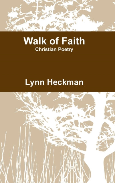 Book cover of: Walk of Faith. By: Lynn Heckman