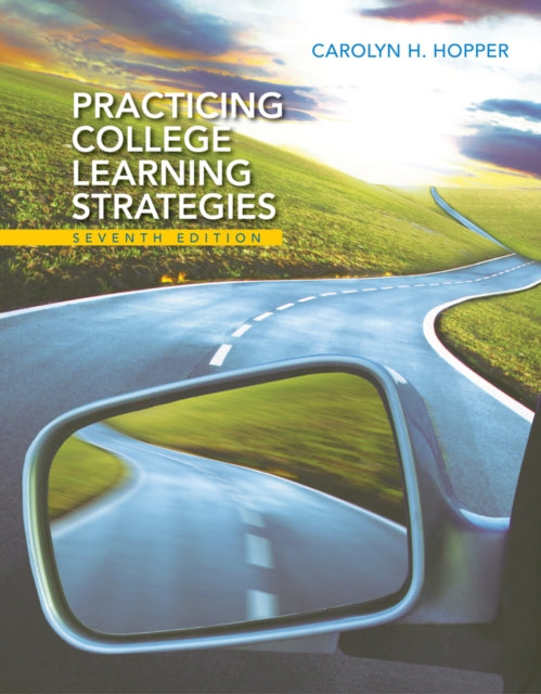 Book cover of: Practicing College Learning Strategies. By: Carolyn H. Hopper
