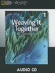 Book cover of: Weaving It Together 1: Audio CD. By: Milada Broukal