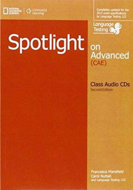 Book cover of: SPOTLIGHT ON ADVANCED (CAE) CLASS AUDIO CDS
