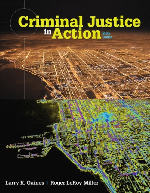 Book cover of: Criminal Justice in Action. By: Larry K. Gaines