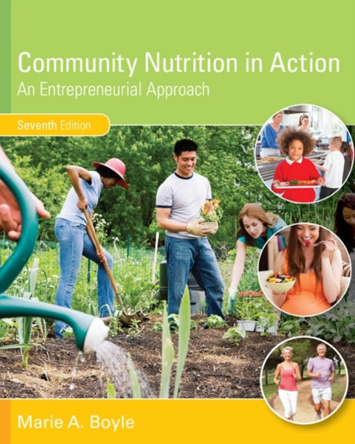 Book cover of: Community Nutrition in Action. By: Marie A. Boyle