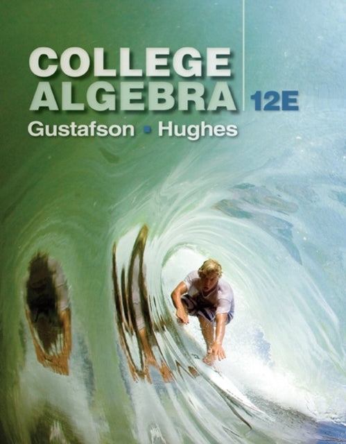 Book cover of: College Algebra. By: R. David Gustafson