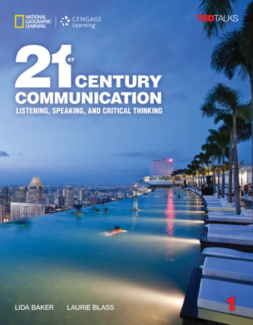 Book cover of: 21st Century Communication 1: Listening, Speaking and Critical Thinking. By: Lida Baker