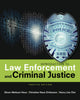 Book cover of: Introduction to Law Enforcement and Criminal Justice. By: Kären M. Hess