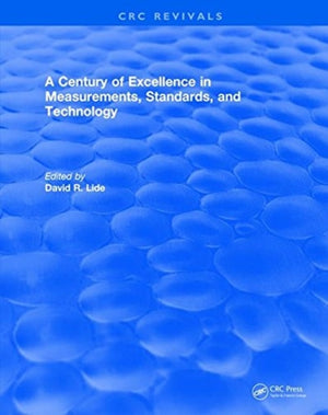 Century of Excellence in Measurements, Standards, and Technology