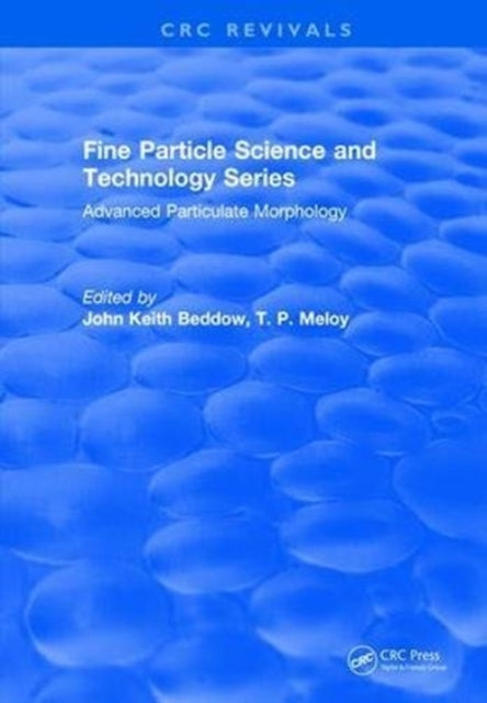 Book cover of: Advanced Particulate Morphology. By: John Keith Beddow