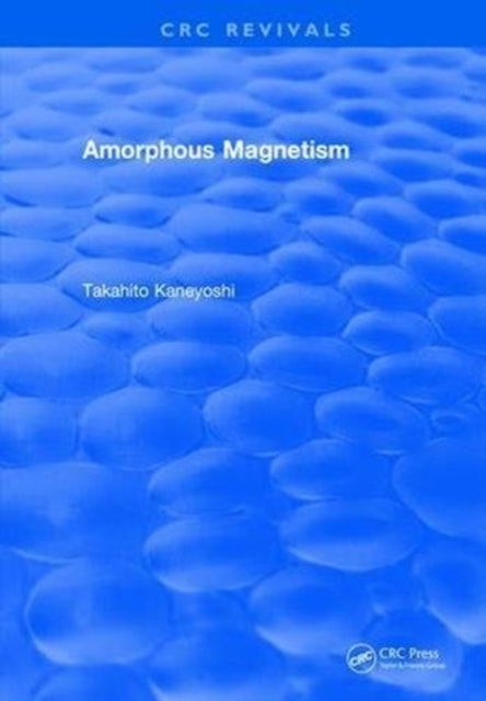 Book cover of: Amorphous Magnetism. By: Takahito Kaneyoshi