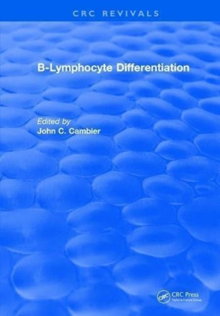 Book cover of: B-Lymphocyte Differentiation. By: John C. Cambier