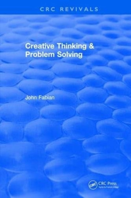 Book cover of: Creative Thinking And Problem Solving. By: John Fabian