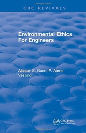 Environmental Ethics For Engineers