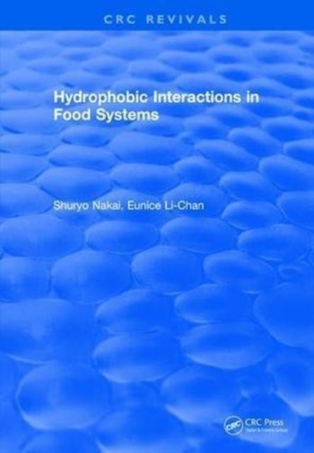Book cover of: Hydrophobic Interactions in Food Systems. By: Shuryo Nakai