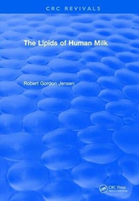 Book cover of: Lipids of Human Milk. By: Robert Gordon Jensen