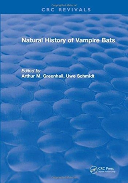 Book cover of: Natural History of Vampire Bats. By: Arthur M. Greenhall