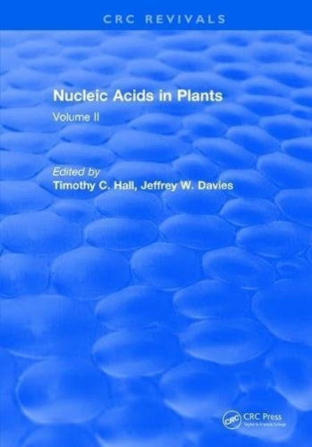 Book cover of: Nucleic Acids In Plants. By: Timothy C. Hall