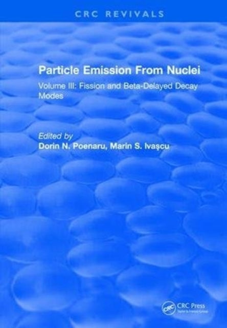 Book cover of: Particle Emission From Nuclei. By: Dorin N. Poenaru