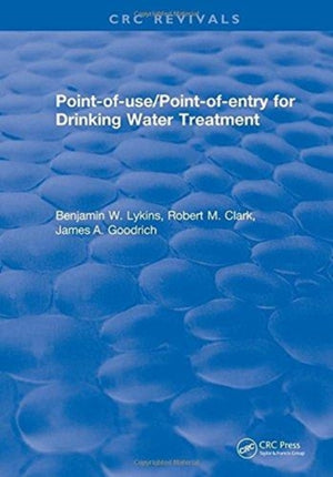 Point-of-Use/Point-of-Entry for Drinking Water Treatment