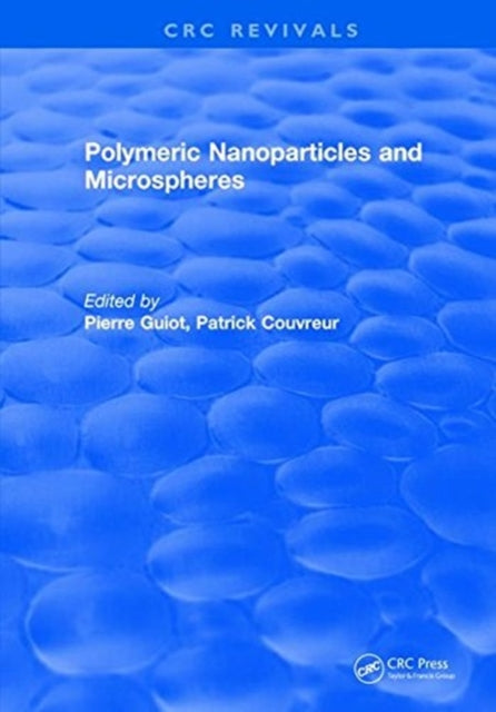 Book cover of: Polymeric Nanoparticles and Microspheres. By: P. Guiot