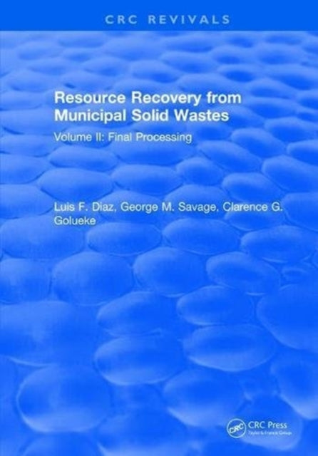 Book cover of: Resource Recovery From Municipal Solid Wastes. By: Diaz