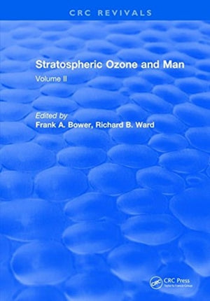 Stratospheric Ozone and Man