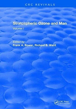 Stratospheric Ozone and Man