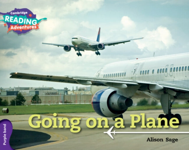 Book cover of: Cambridge Reading Adventures Going on a Plane Purple Band. By: Alison Sage