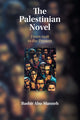 Book cover of: Palestinian Novel. By: Bashir Abu-Manneh