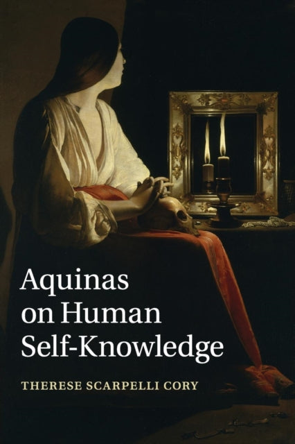 Book cover of: Aquinas on Human Self-Knowledge. By: Therese Scarpelli Cory