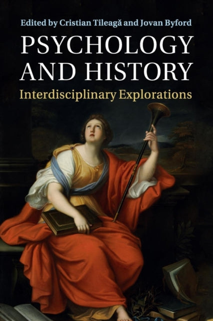 Book cover of: Psychology and History. By: Cristian Tileagă