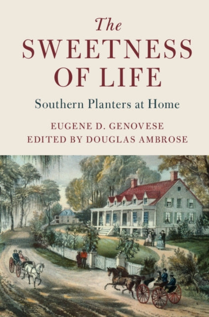 Book cover of: Sweetness of Life. By: Eugene D. Genovese