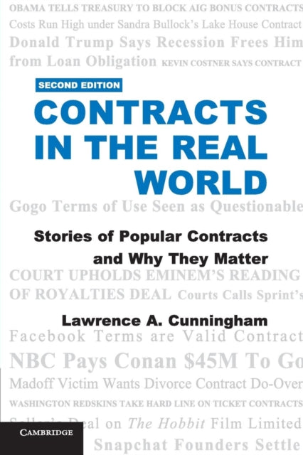 Book cover of: Contracts in the Real World. By: Lawrence A. Cunningham