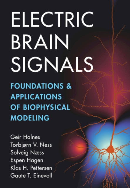 Book cover of: Electric Brain Signals. By: Geir Halnes