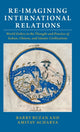 Book cover of: Re-imagining International Relations. By: Barry Buzan