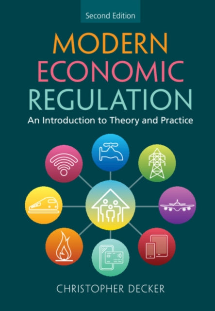 Book cover of: Modern Economic Regulation. By: Christopher Decker