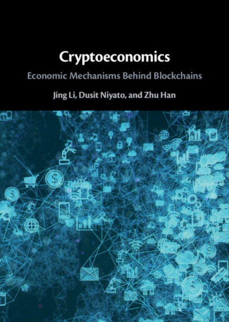 Book cover of: Cryptoeconomics. By: Jing Li